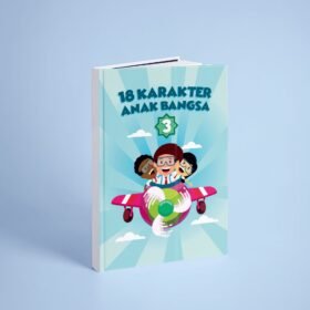 18 Karakter Anak Bangsa Buku Ke - 3