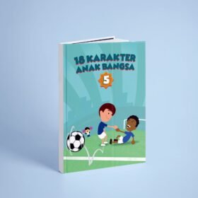 18 Karakter Anak Bangsa Buku Ke - 5