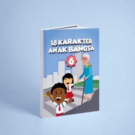 18 Karakter Anak Bangsa Buku Ke - 6